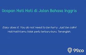 Hati2 Di Jalan Bahasa Inggrisnya